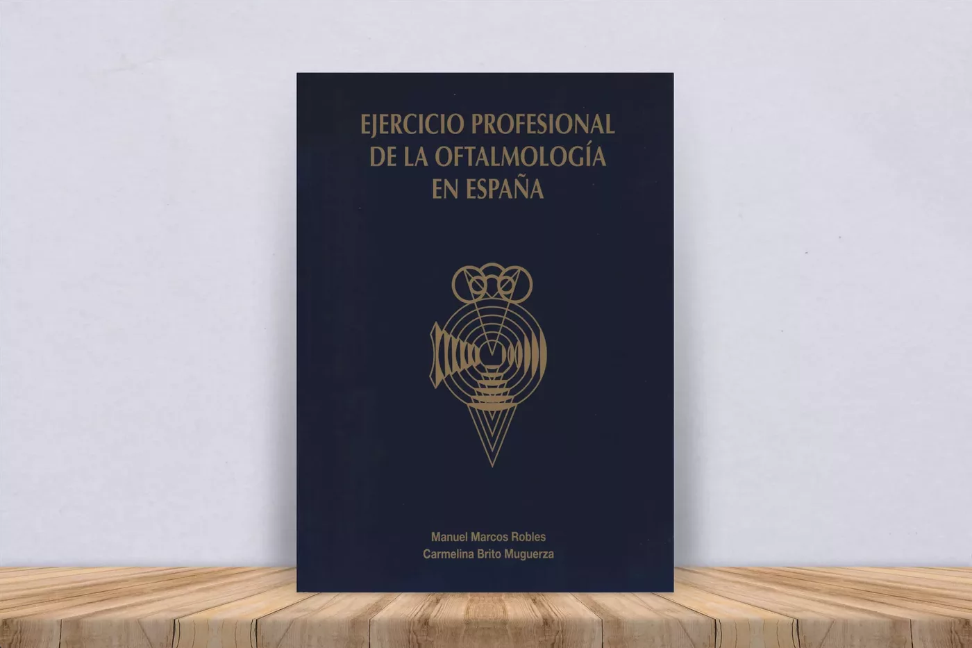 Ejercicio Profesional de la Oftalmología en España